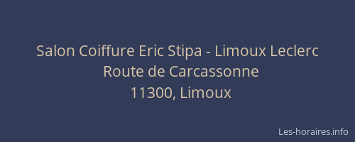 Salon Coiffure Eric Stipa - Limoux Leclerc