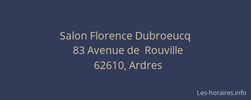 Salon Florence Dubroeucq