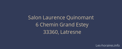 Salon Laurence Quinomant
