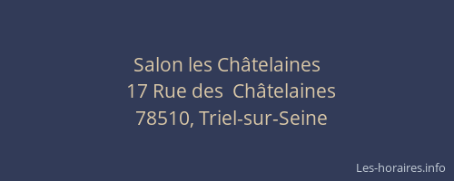 Salon les Ch&acirc;telaines