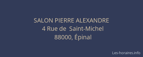 SALON PIERRE ALEXANDRE