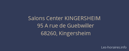 Salons Center KINGERSHEIM