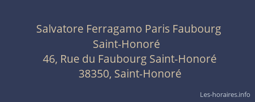 Salvatore Ferragamo Paris Faubourg Saint-Honor&eacute;