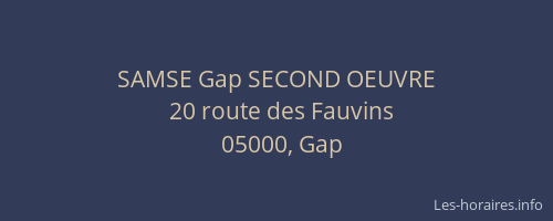 SAMSE Gap SECOND OEUVRE