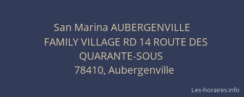 San Marina AUBERGENVILLE