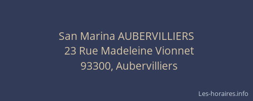 San Marina AUBERVILLIERS