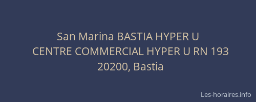 San Marina BASTIA HYPER U