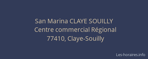 San Marina CLAYE SOUILLY