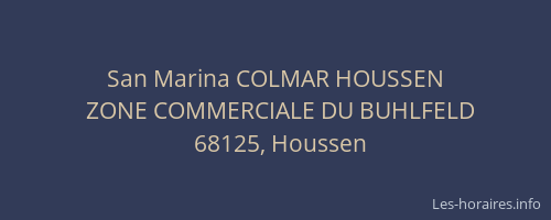 San Marina COLMAR HOUSSEN