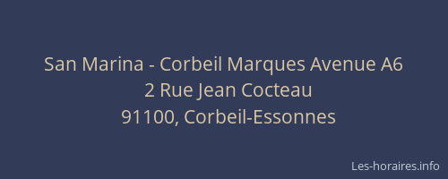 San Marina - Corbeil Marques Avenue A6