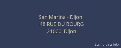 San Marina - Dijon