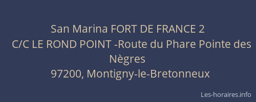 San Marina FORT DE FRANCE 2