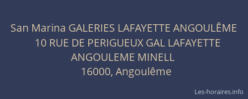 San Marina GALERIES LAFAYETTE ANGOULÊME