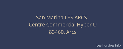 San Marina LES ARCS