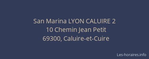 San Marina LYON CALUIRE 2