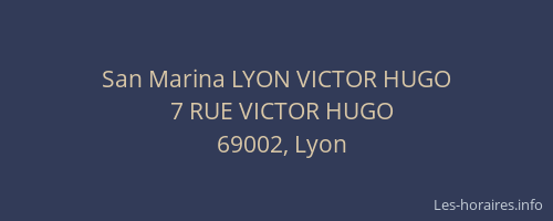 San Marina LYON VICTOR HUGO