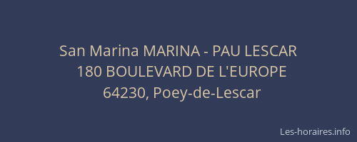 San Marina MARINA - PAU LESCAR