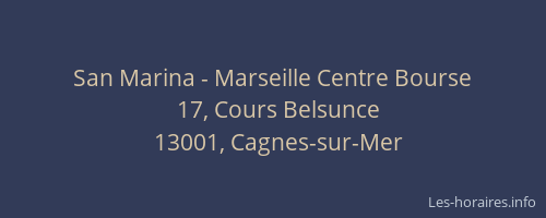 San Marina - Marseille Centre Bourse