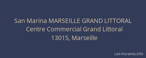 San Marina MARSEILLE GRAND LITTORAL