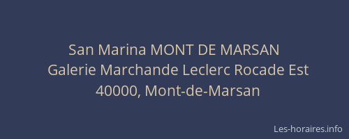 San Marina MONT DE MARSAN