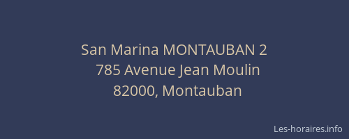San Marina MONTAUBAN 2