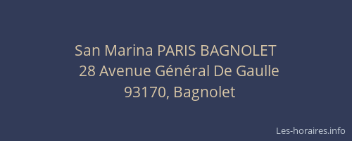 San Marina PARIS BAGNOLET