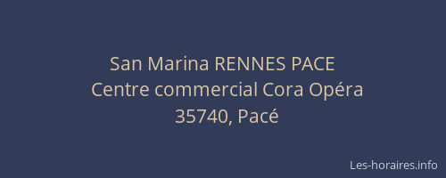 San Marina RENNES PACE