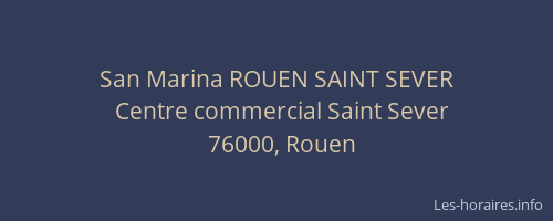 San Marina ROUEN SAINT SEVER