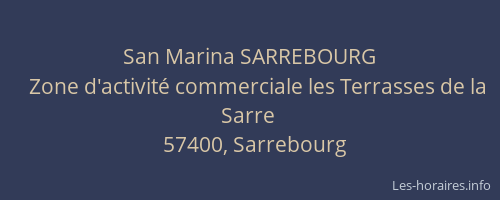 San Marina SARREBOURG