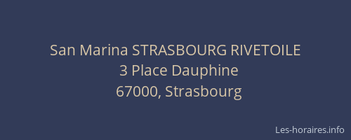 San Marina STRASBOURG RIVETOILE