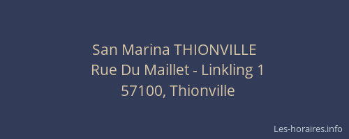 San Marina THIONVILLE