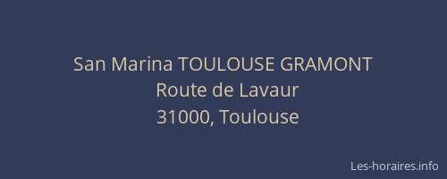 San Marina TOULOUSE GRAMONT