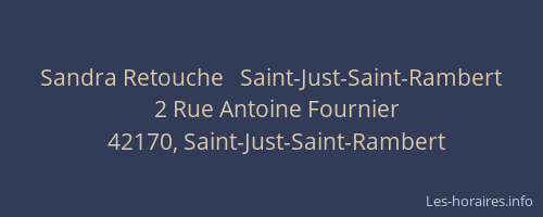 Sandra Retouche   Saint-Just-Saint-Rambert