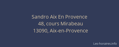 Sandro Aix En Provence