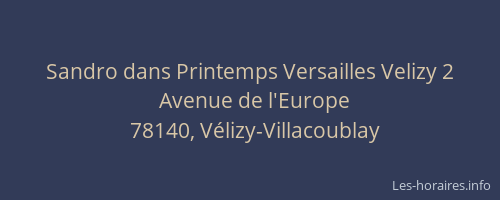 Sandro dans Printemps Versailles Velizy 2