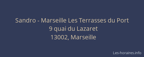 Sandro - Marseille Les Terrasses du Port