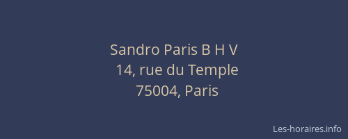 Sandro Paris B H V
