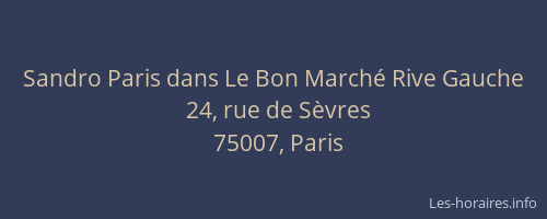 Sandro Paris dans Le Bon Marché Rive Gauche