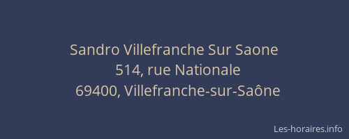Sandro Villefranche Sur Saone