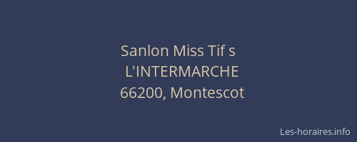 Sanlon Miss Tif s