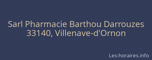 Sarl Pharmacie Barthou Darrouzes