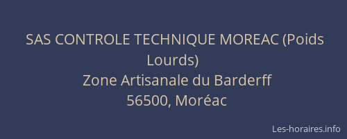 SAS CONTROLE TECHNIQUE MOREAC (Poids Lourds)