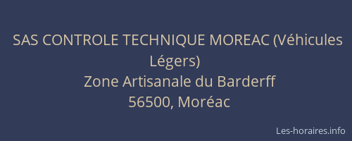 SAS CONTROLE TECHNIQUE MOREAC (V&eacute;hicules L&eacute;gers)