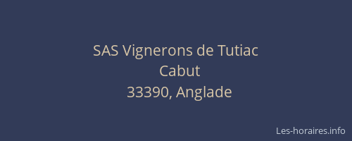 SAS Vignerons de Tutiac