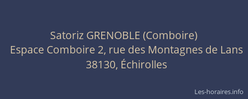 Satoriz GRENOBLE (Comboire)