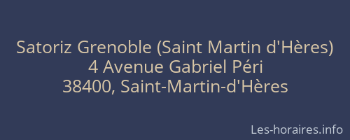 Satoriz Grenoble (Saint Martin d'Hères)