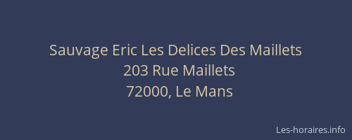 Sauvage Eric Les Delices Des Maillets