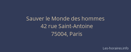 Sauver le Monde des hommes