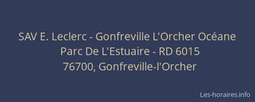 SAV E. Leclerc - Gonfreville L'Orcher Océane