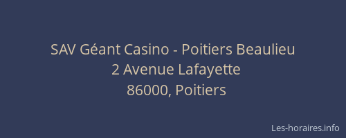 SAV Géant Casino - Poitiers Beaulieu